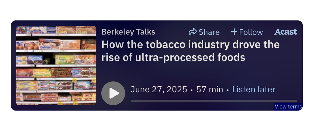 How the tobacco industry drove the rise of ultra-processed foods (Podcast)